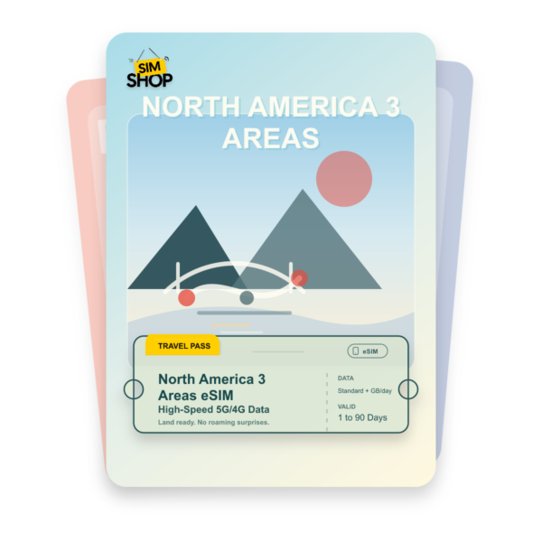North America 3 Areas eSIM travel pass showing Standard + GB/day data, valid for 1 to 90 days.